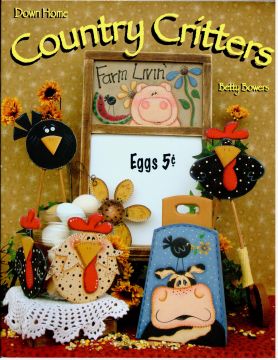 Down Home Country Critters - Betty Bowers